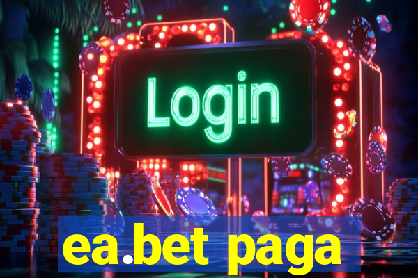 ea.bet paga